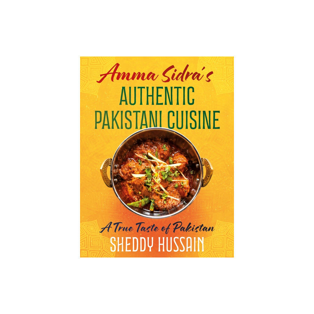 Troubador Publishing Amma Sidra’s Authentic Pakistani Cuisine (inbunden, eng)