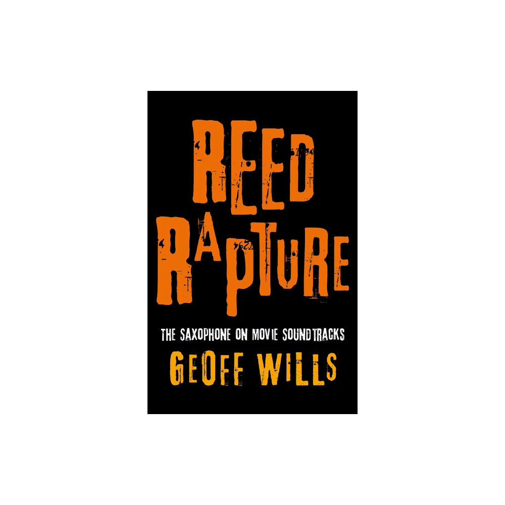 Troubador Publishing Reed Rapture (häftad, eng)