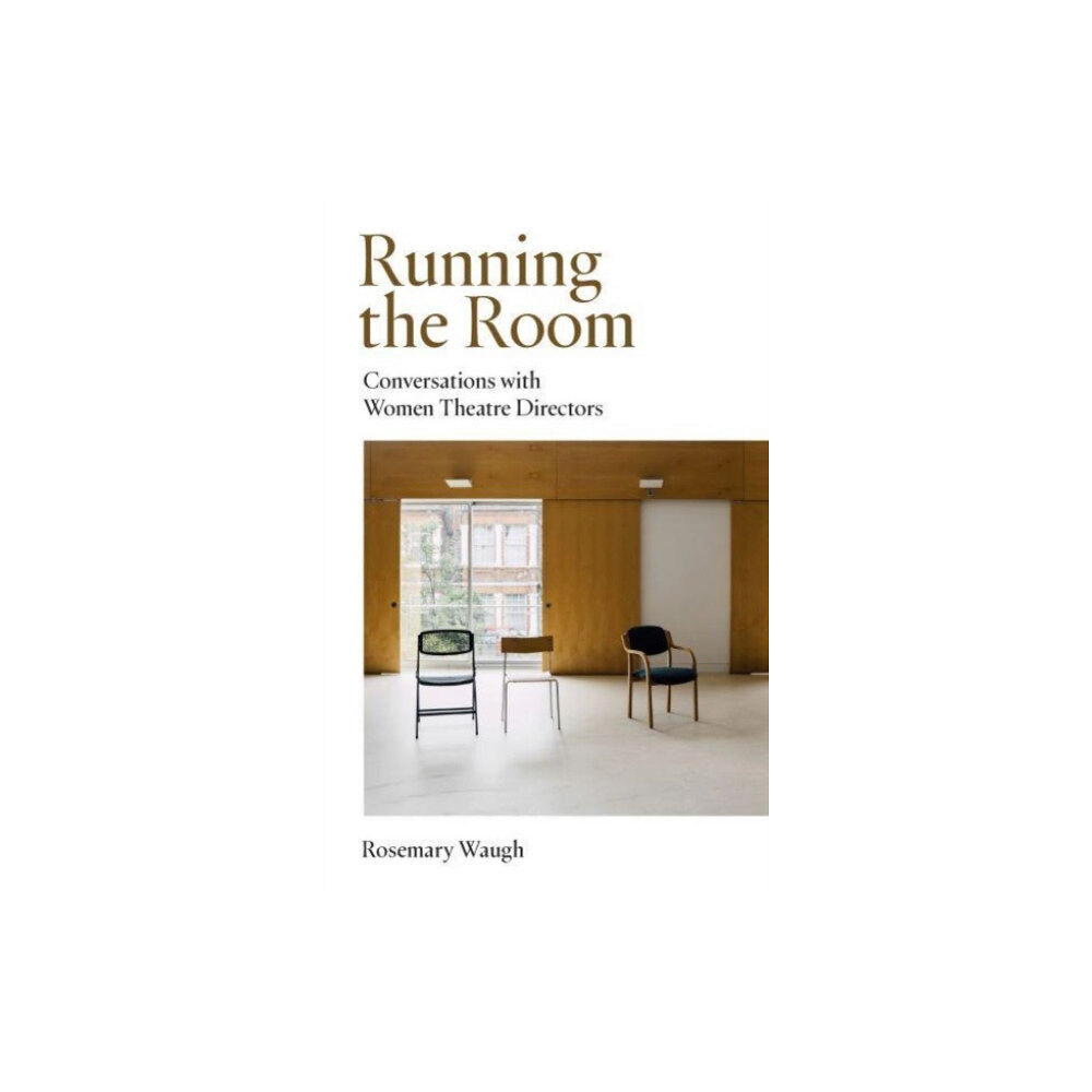 Nick Hern Books Running the Room (häftad, eng)