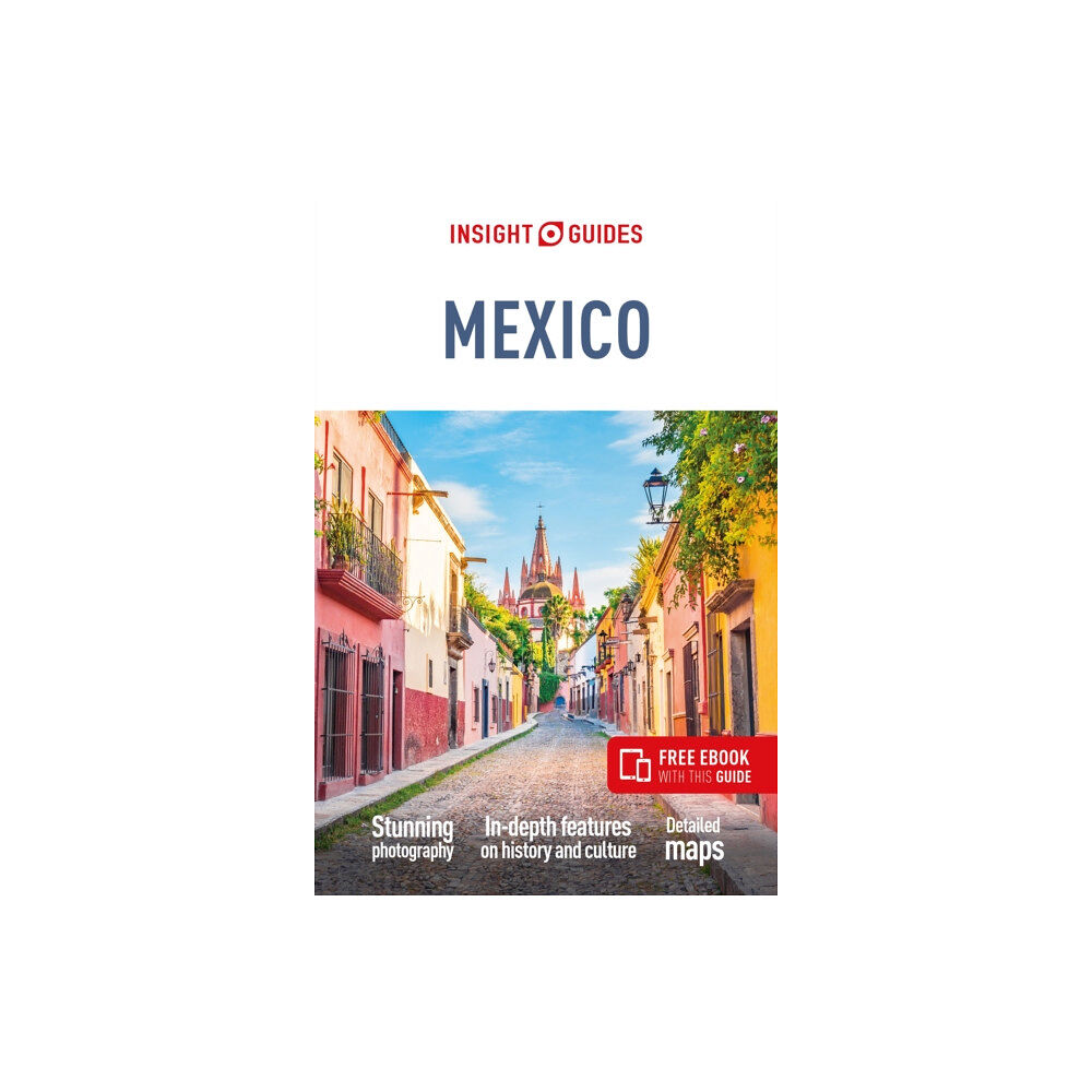 APA Publications Insight Guides Mexico (Travel Guide with Free eBook) (häftad, eng)