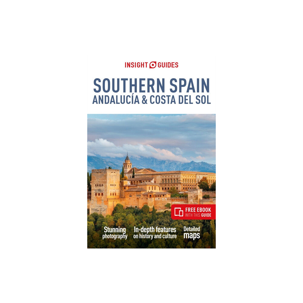 APA Publications Insight Guides Southern Spain, Andalucia & Costa del Sol: Travel Guide with Free eBook (häftad, eng)