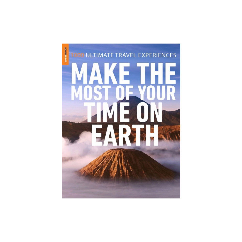 APA Publications Rough Guides Make the Most of Your Time on Earth (häftad, eng)