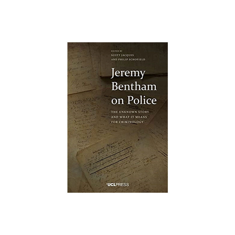 UCL Press Jeremy Bentham on Police (inbunden, eng)