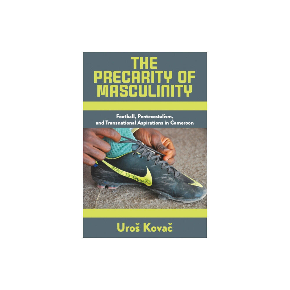 Berghahn Books The Precarity of Masculinity (häftad, eng)