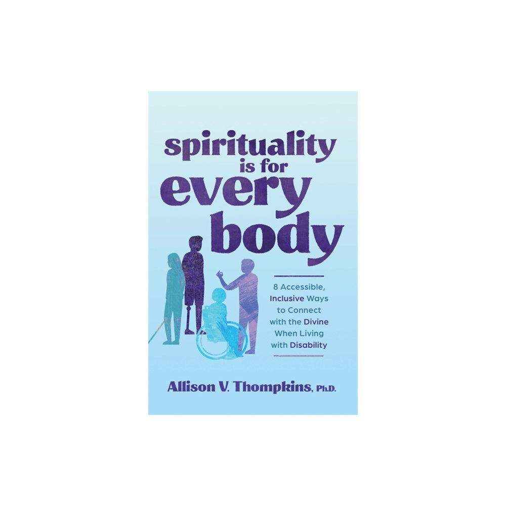 Hay House UK Ltd Spirituality Is for Every Body (häftad, eng)