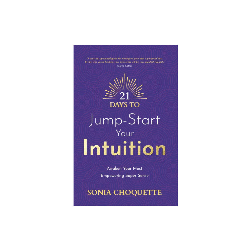 Hay House UK Ltd 21 Days to Jump-Start Your Intuition (häftad, eng)