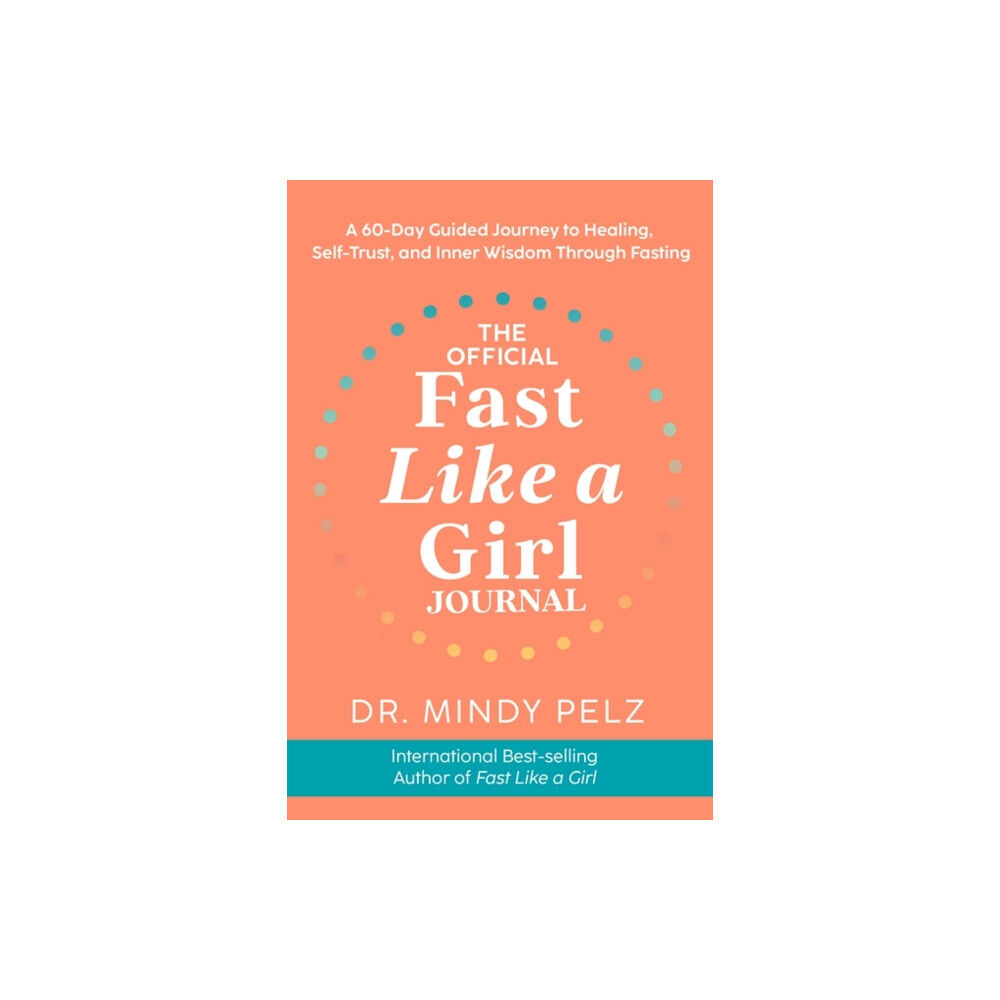 Hay House UK Ltd The Official Fast Like a Girl Journal (häftad, eng)