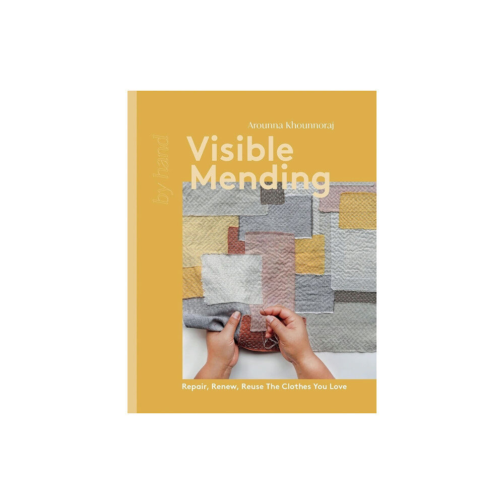 Quadrille Publishing Ltd Visible Mending (inbunden, eng)