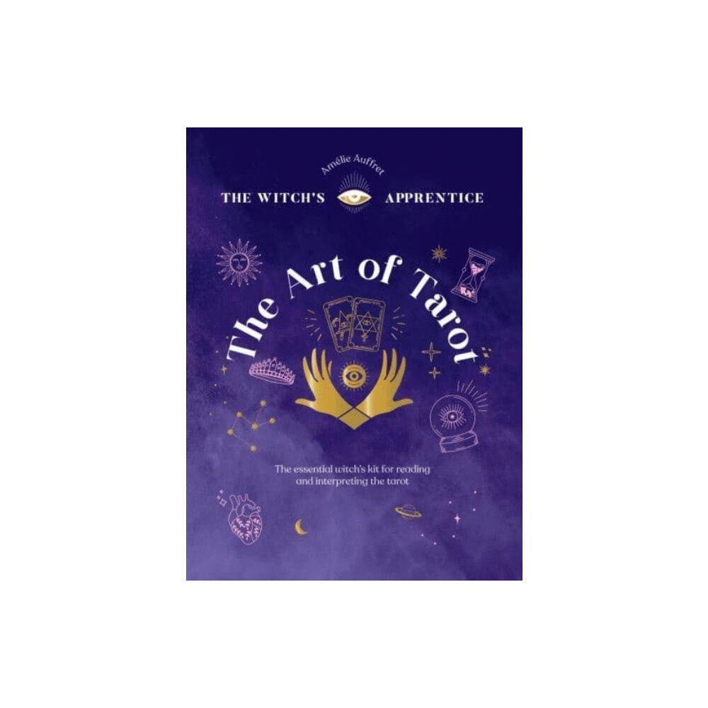 Quadrille Publishing Ltd The Art of Tarot (inbunden, eng)