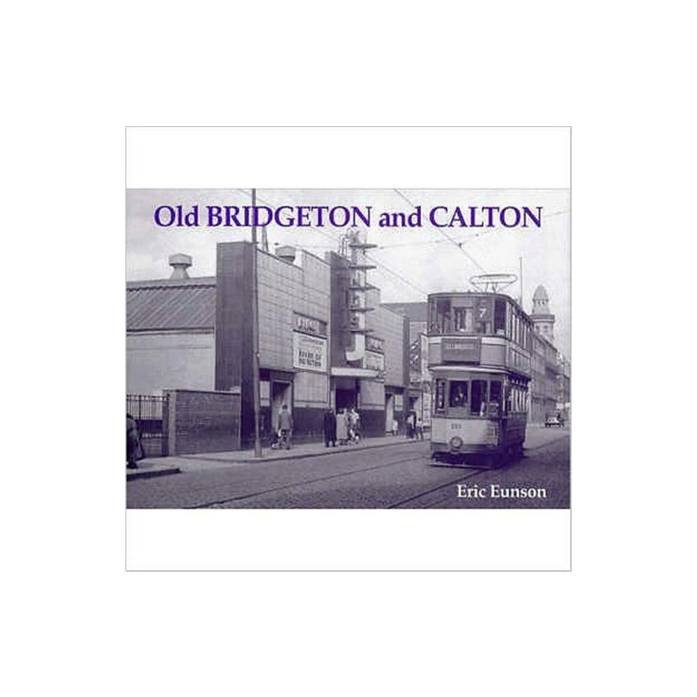 Stenlake Publishing Old Bridgeton and Calton (häftad, eng)