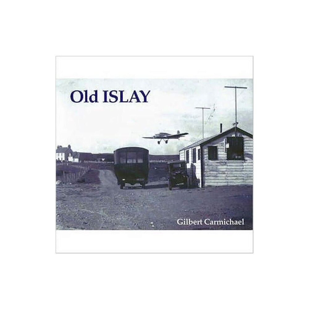 Stenlake Publishing Old Islay (häftad, eng)