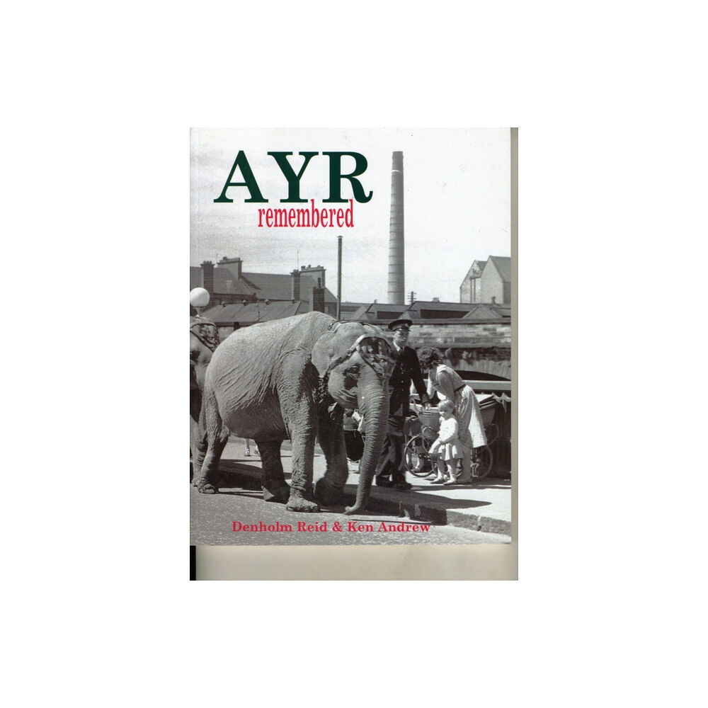 Stenlake Publishing Ayr Remembered (häftad, eng)