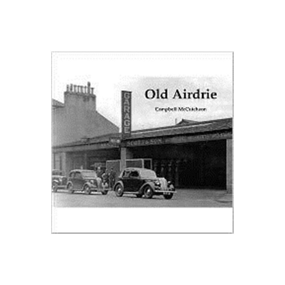 Stenlake Publishing Old Airdrie (häftad, eng)