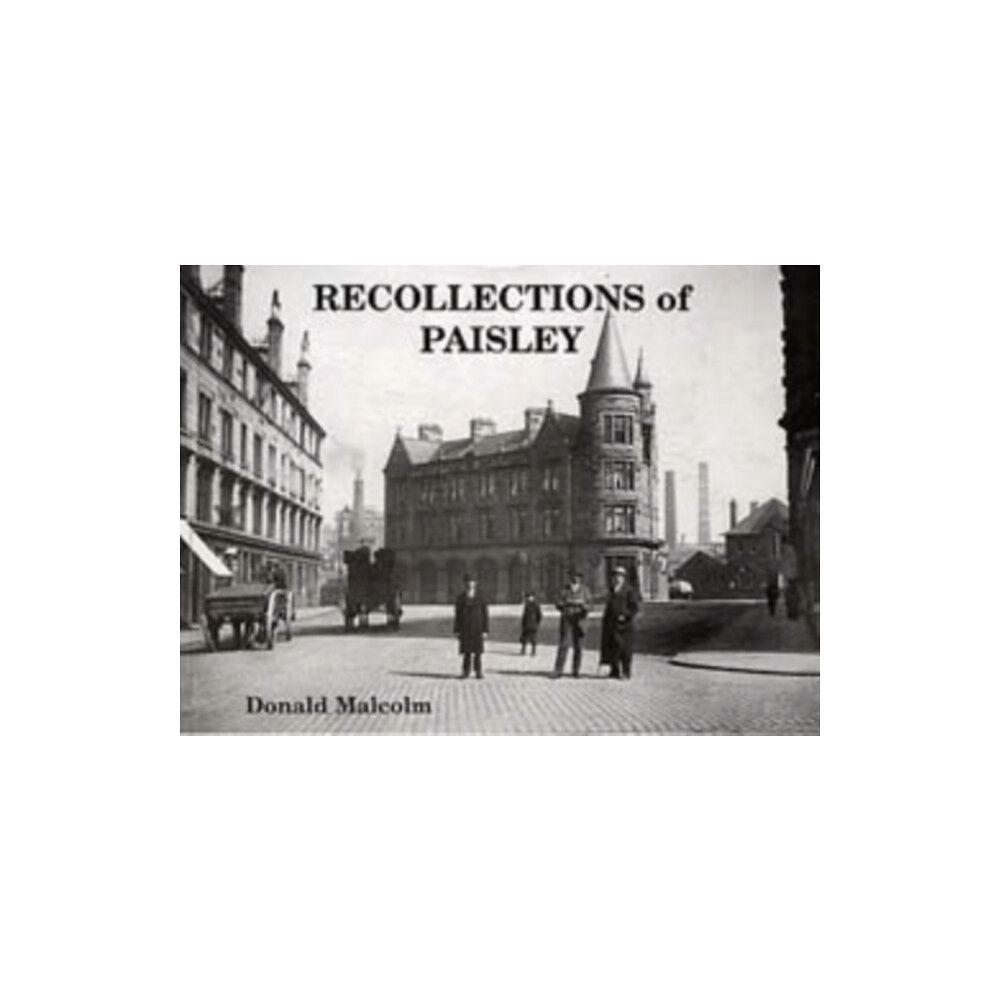 Stenlake Publishing Recollections of Paisley (häftad, eng)