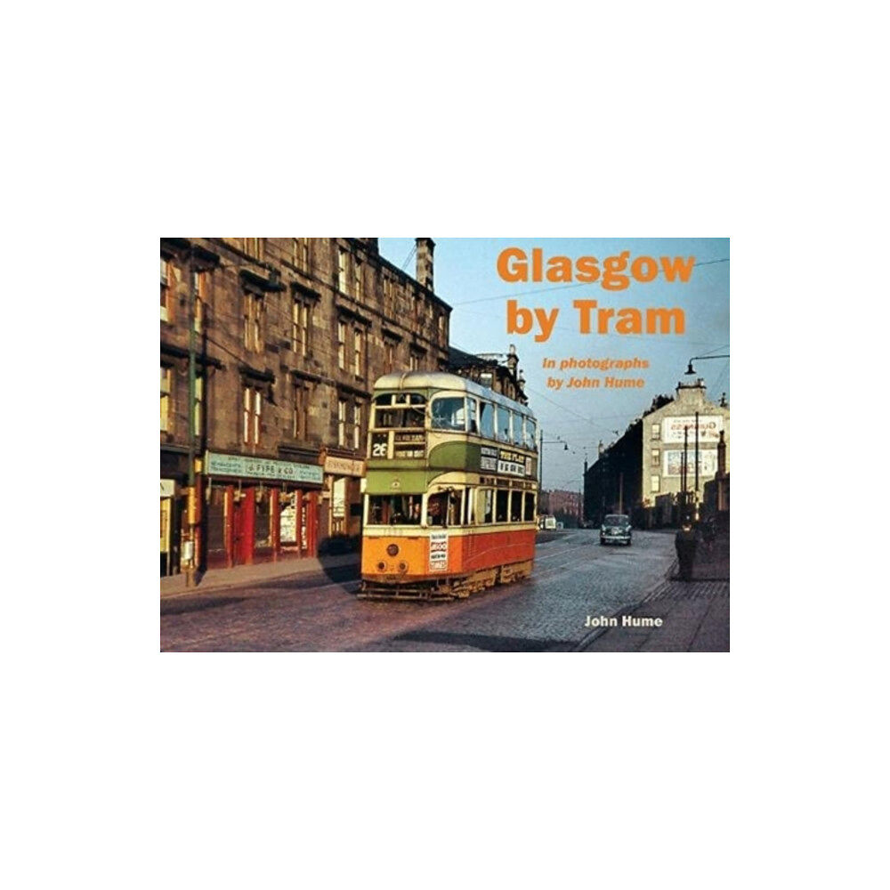 Stenlake Publishing Glasgow by Tram (häftad, eng)