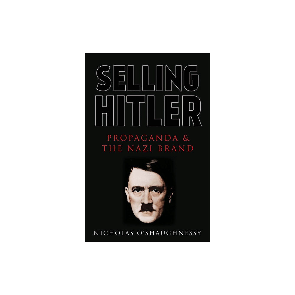 C hurst & co publishers ltd Selling Hitler (häftad, eng)