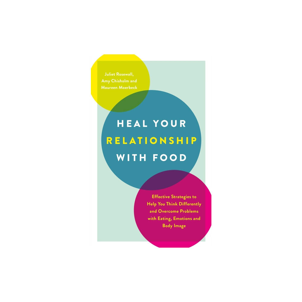 Trigger Publishing Heal Your Relationship with Food (häftad, eng)