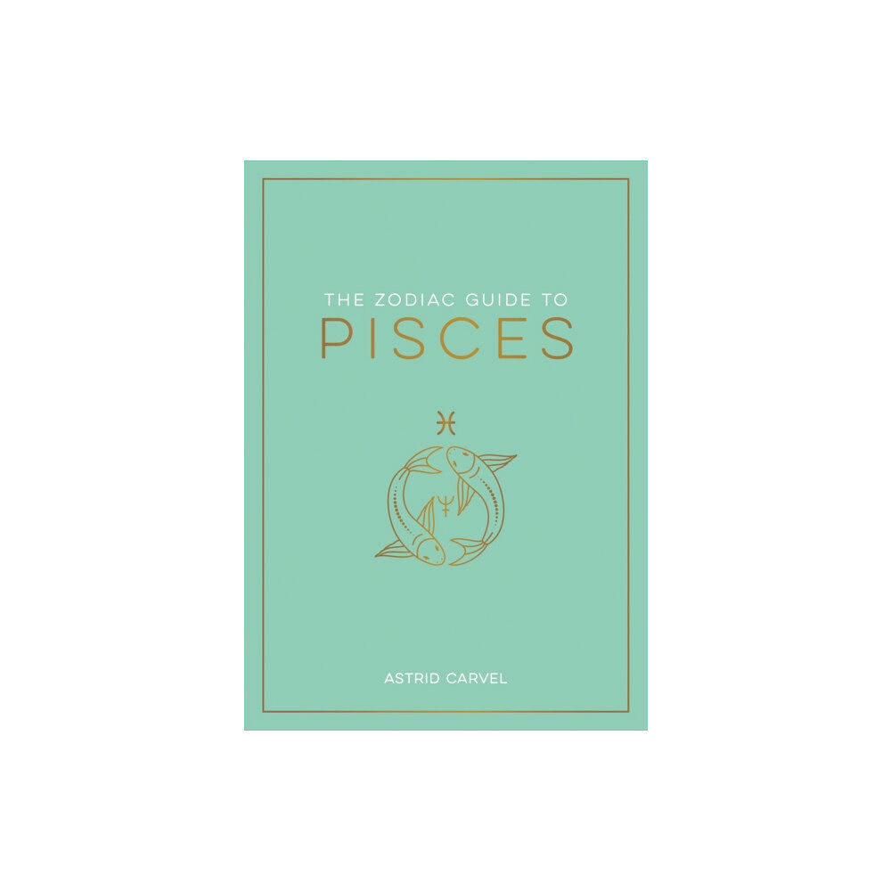 Octopus publishing group The Zodiac Guide to Pisces (häftad, eng)