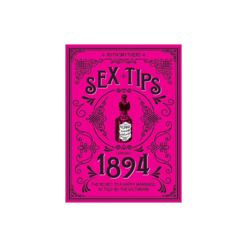 Octopus publishing group Sex Tips from 1894 (inbunden, eng)