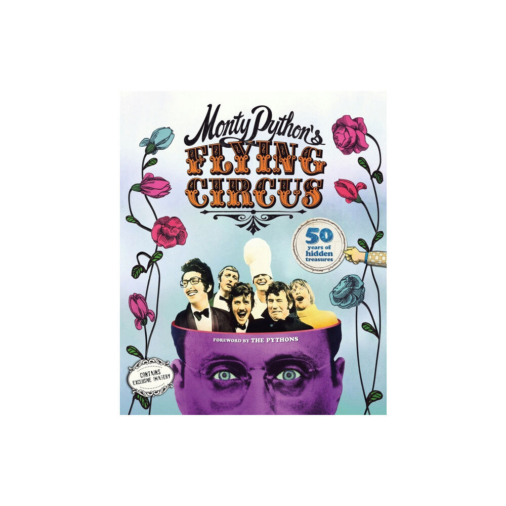 Headline Publishing Group Monty Python's Flying Circus: 50 Years of Hidden Treasures (inbunden, eng)