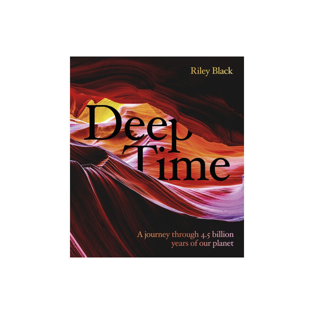 Headline Publishing Group Deep Time (inbunden, eng)