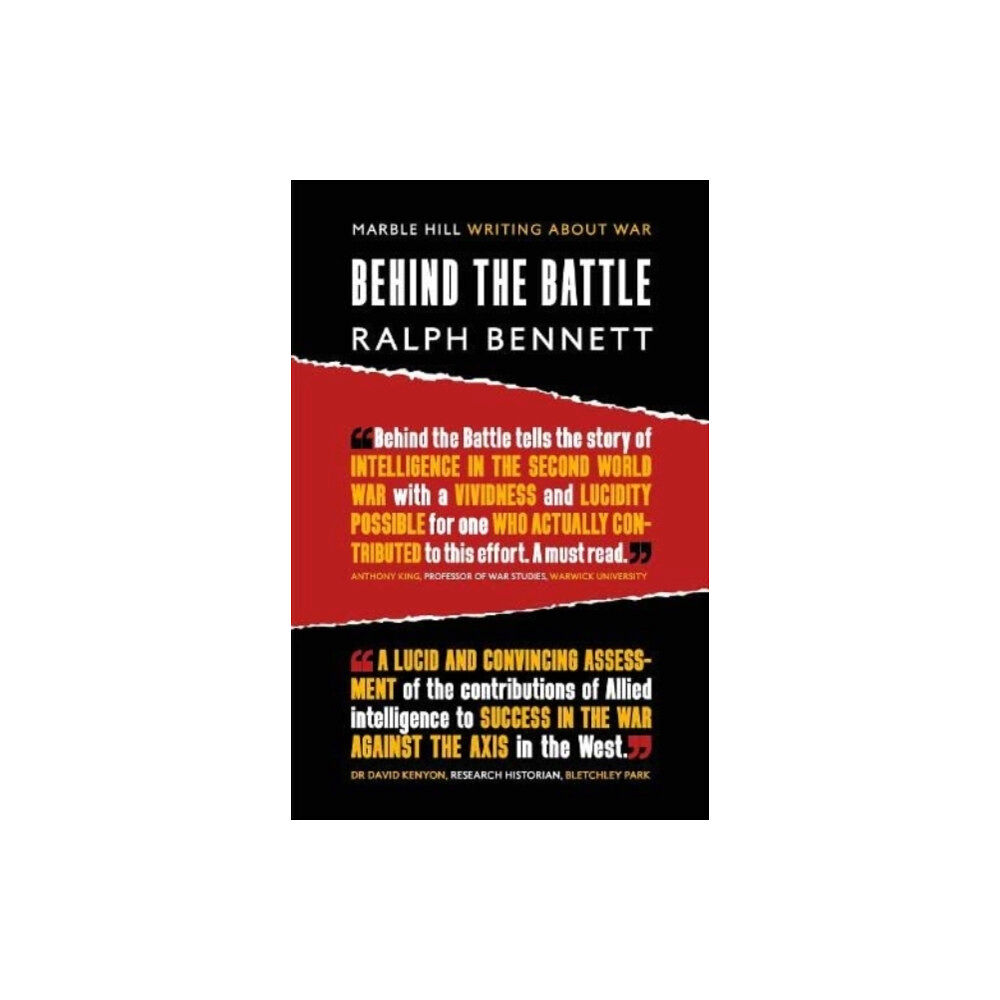 Marble Hill Publishers BEHIND THE BATTLE (häftad, eng)