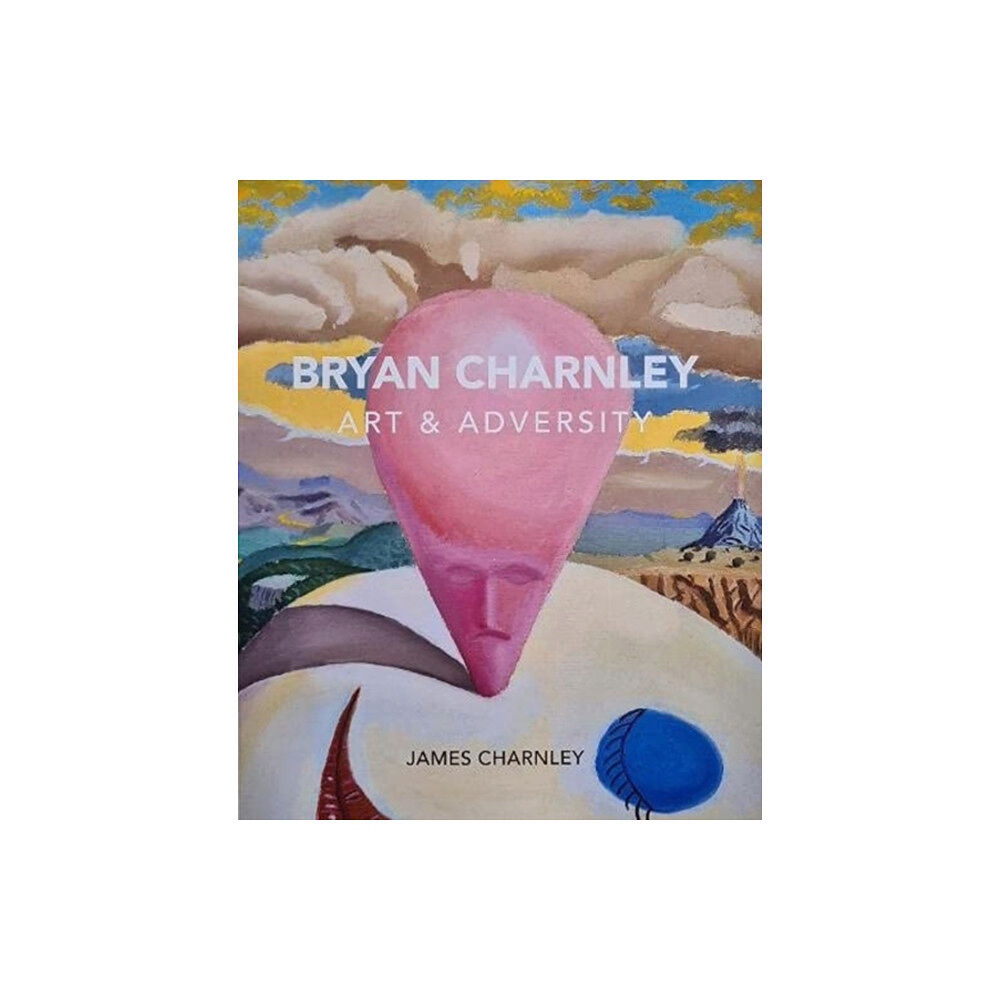 i2i Publishing Bryan Charnley - Art & Adversity (häftad, eng)