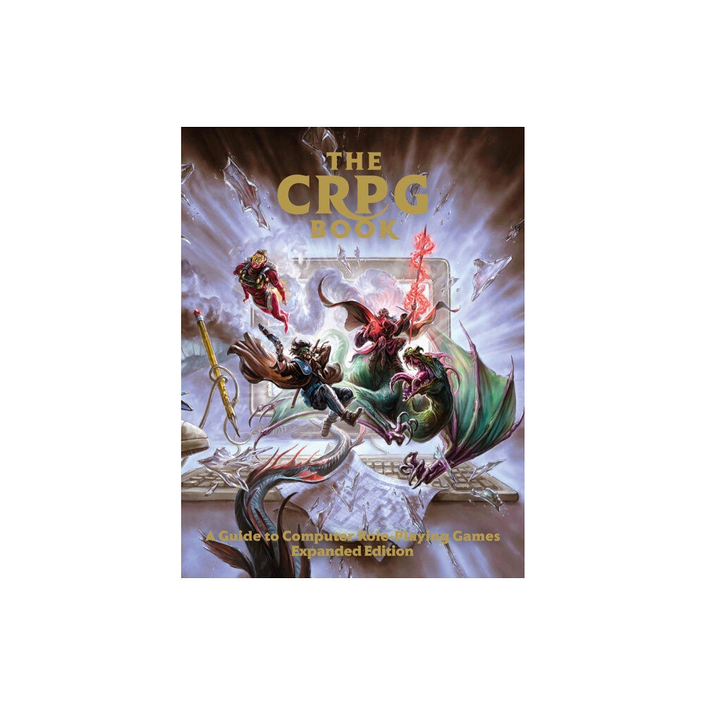 Bitmap Books The CRPG Book: A Guide to Computer Role-Playing Games (Expanded Edition) (inbunden, eng)