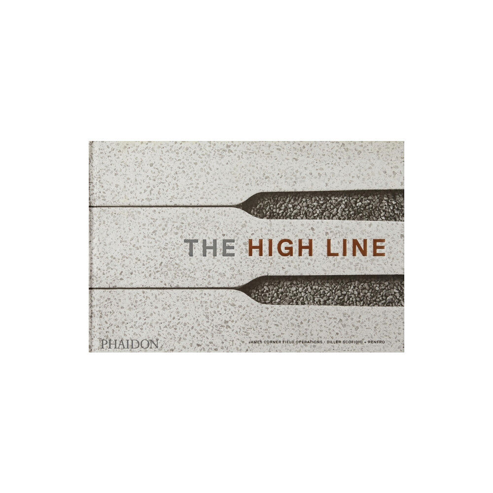 Phaidon Press Ltd The High Line (inbunden, eng)