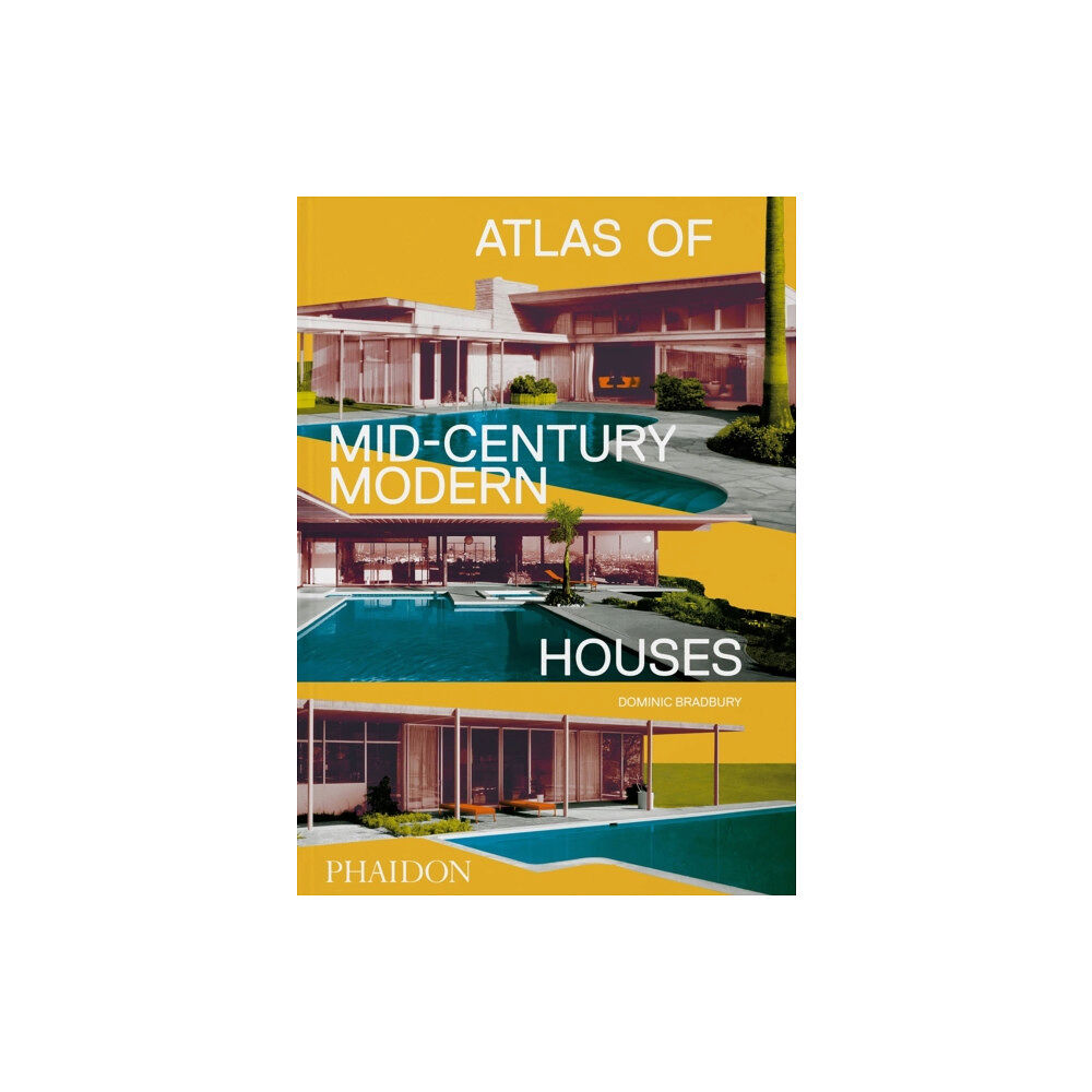 Phaidon Press Ltd Atlas of Mid-Century Modern Houses (inbunden, eng)