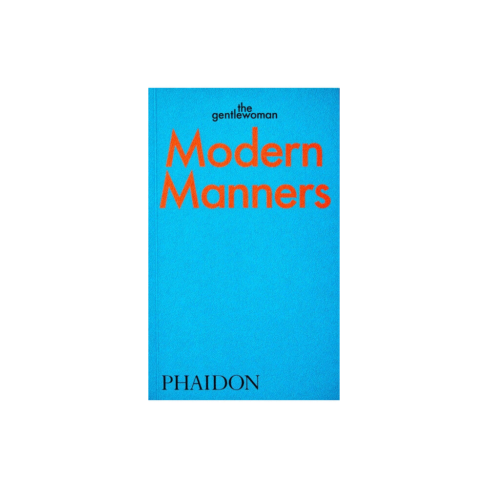 Phaidon Press Ltd Modern Manners (häftad, eng)