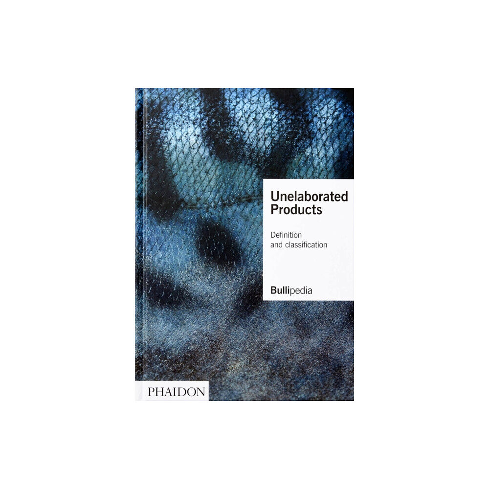 Phaidon Press Ltd Unelaborated Products (inbunden, eng)