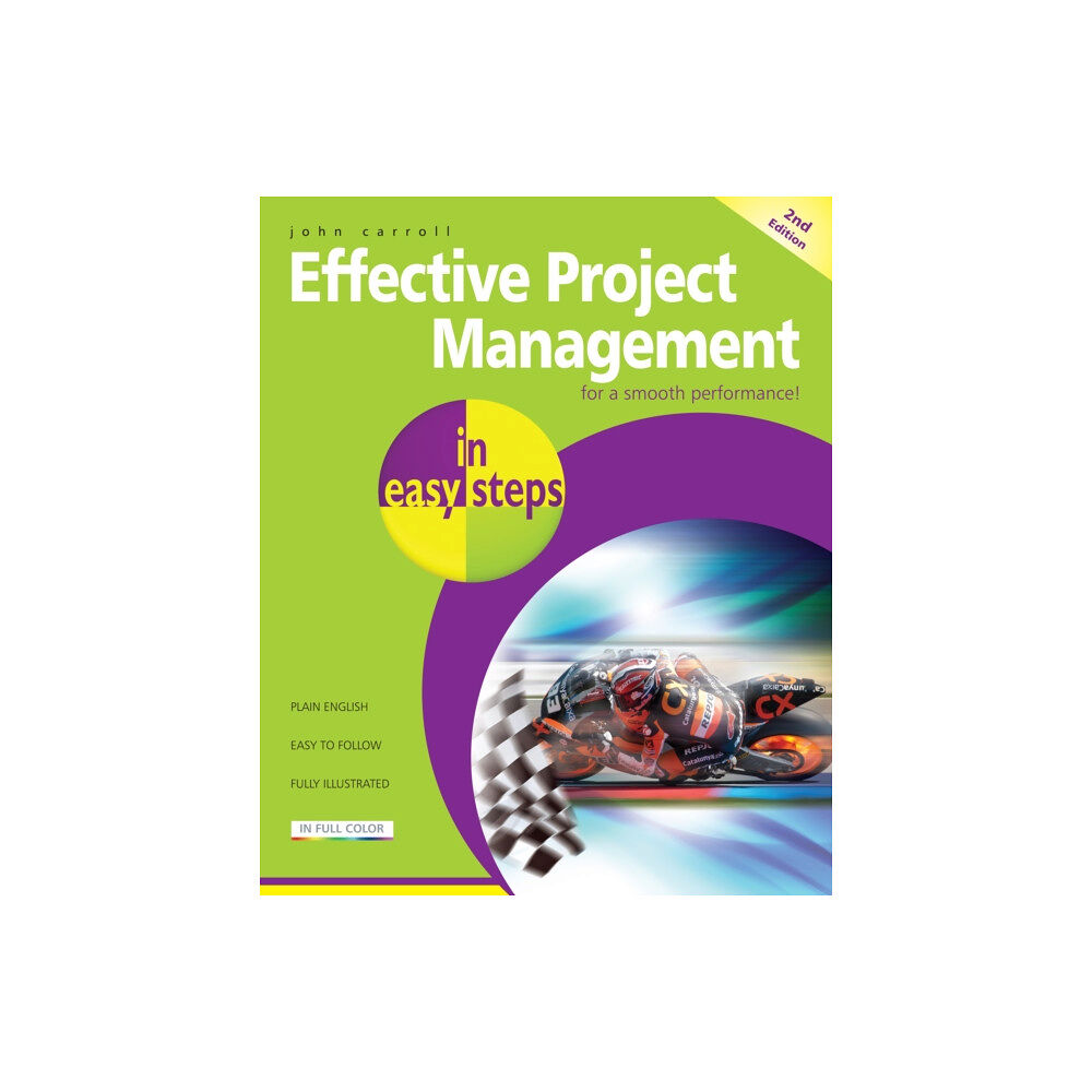 In Easy Steps Limited Effective Project Management in Easy Steps (häftad, eng)