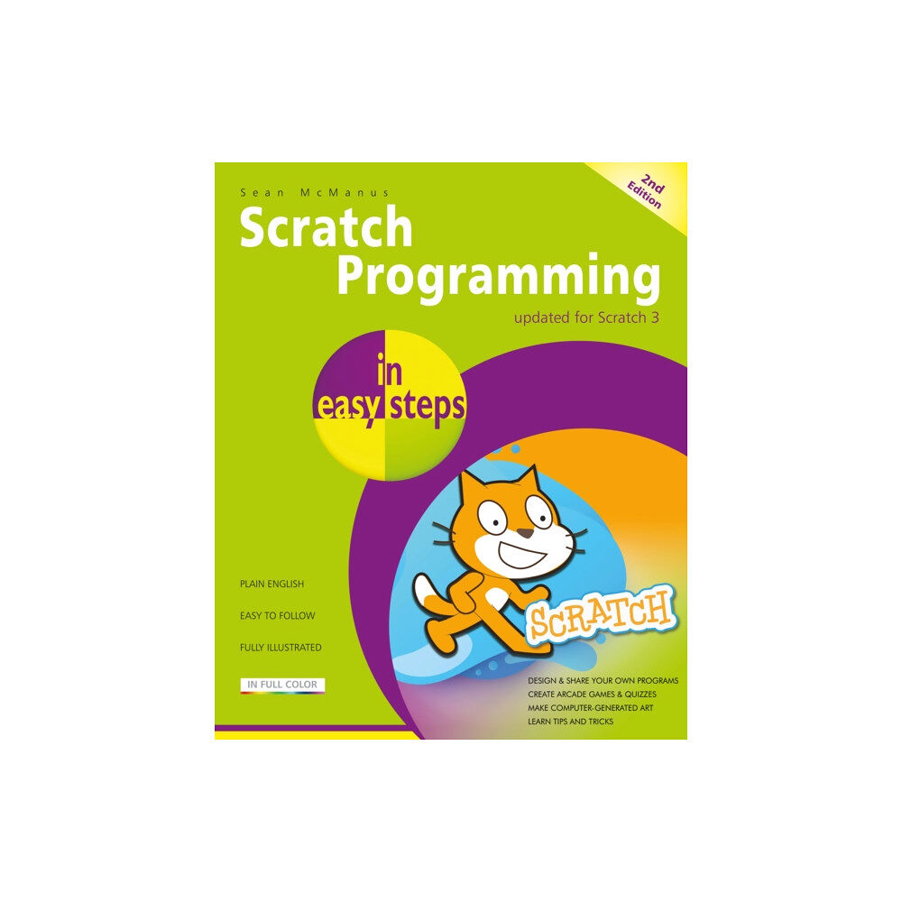 In Easy Steps Limited Scratch Programming in easy steps (häftad, eng)