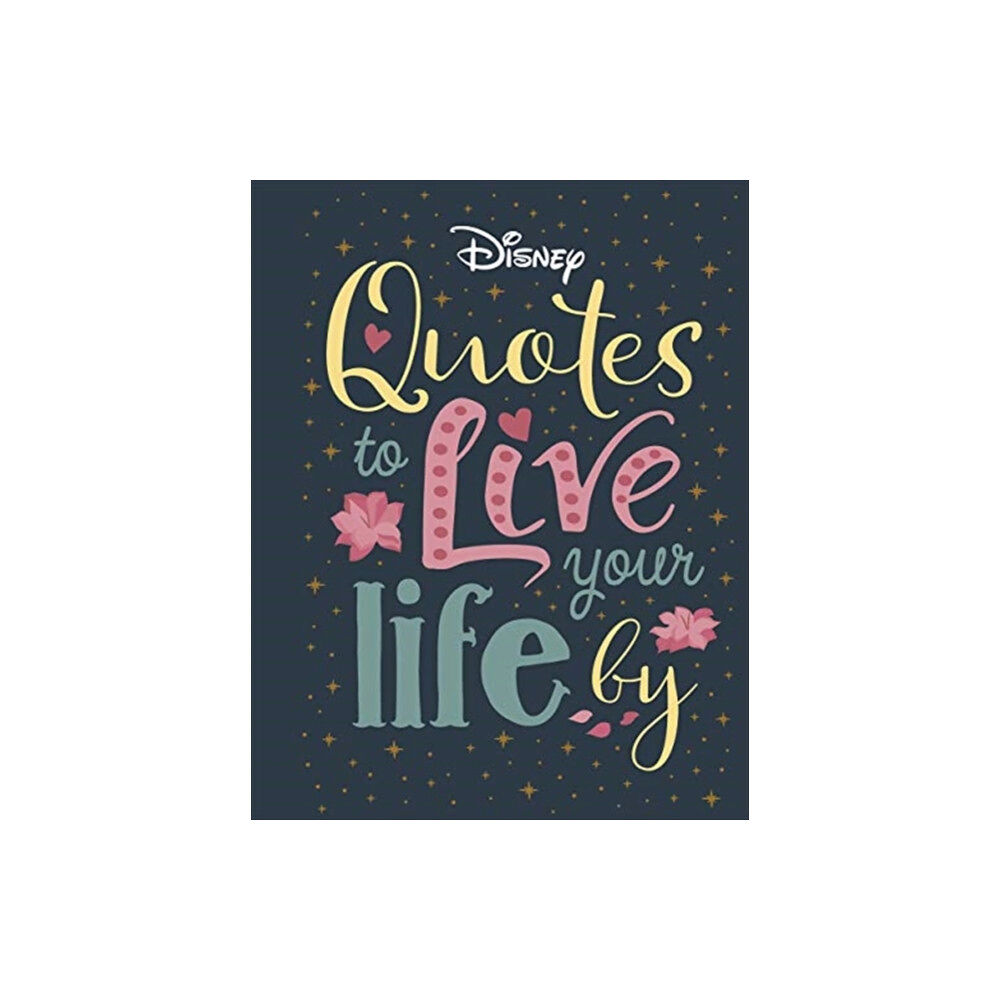 Templar Publishing Disney Quotes to Live Your Life By (inbunden, eng)