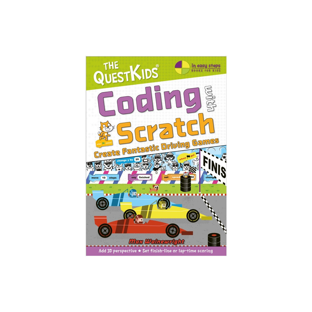 In Easy Steps Limited Coding with Scratch - Create Fantastic Driving Games (häftad, eng)