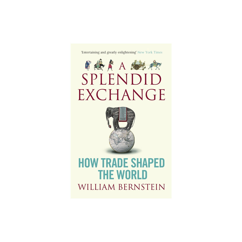 Atlantic Books A Splendid Exchange (häftad, eng)