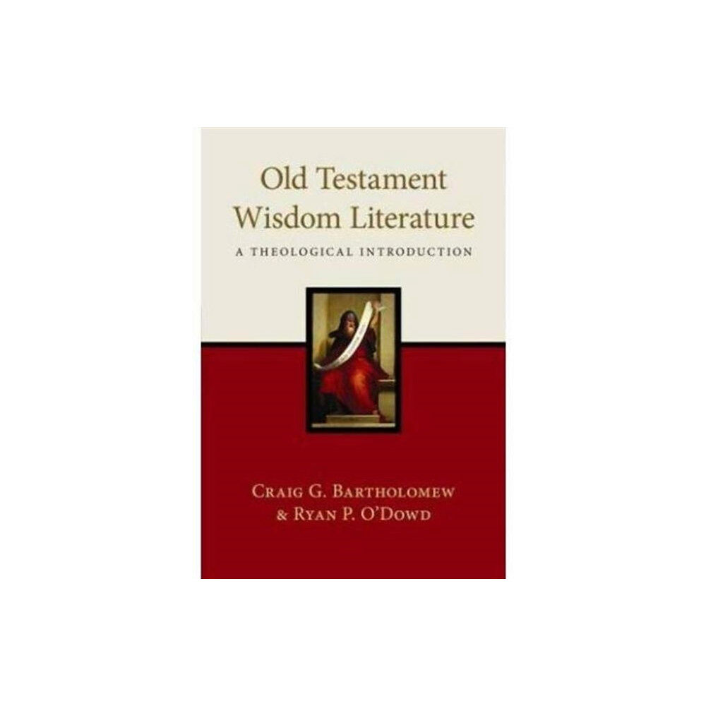 Inter-Varsity Press Old Testament Wisdom Literature (inbunden, eng)