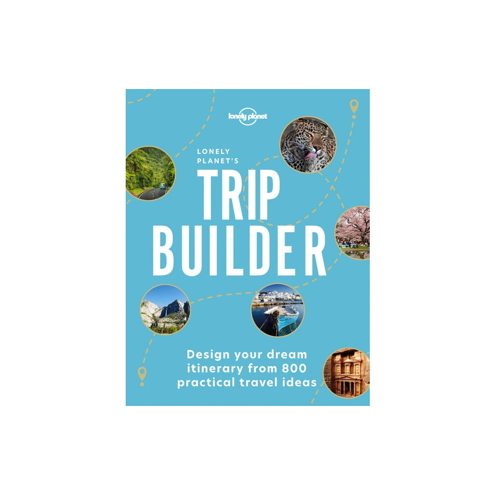 Lonely Planet Global Limited Lonely Planet's Trip Builder (inbunden, eng)