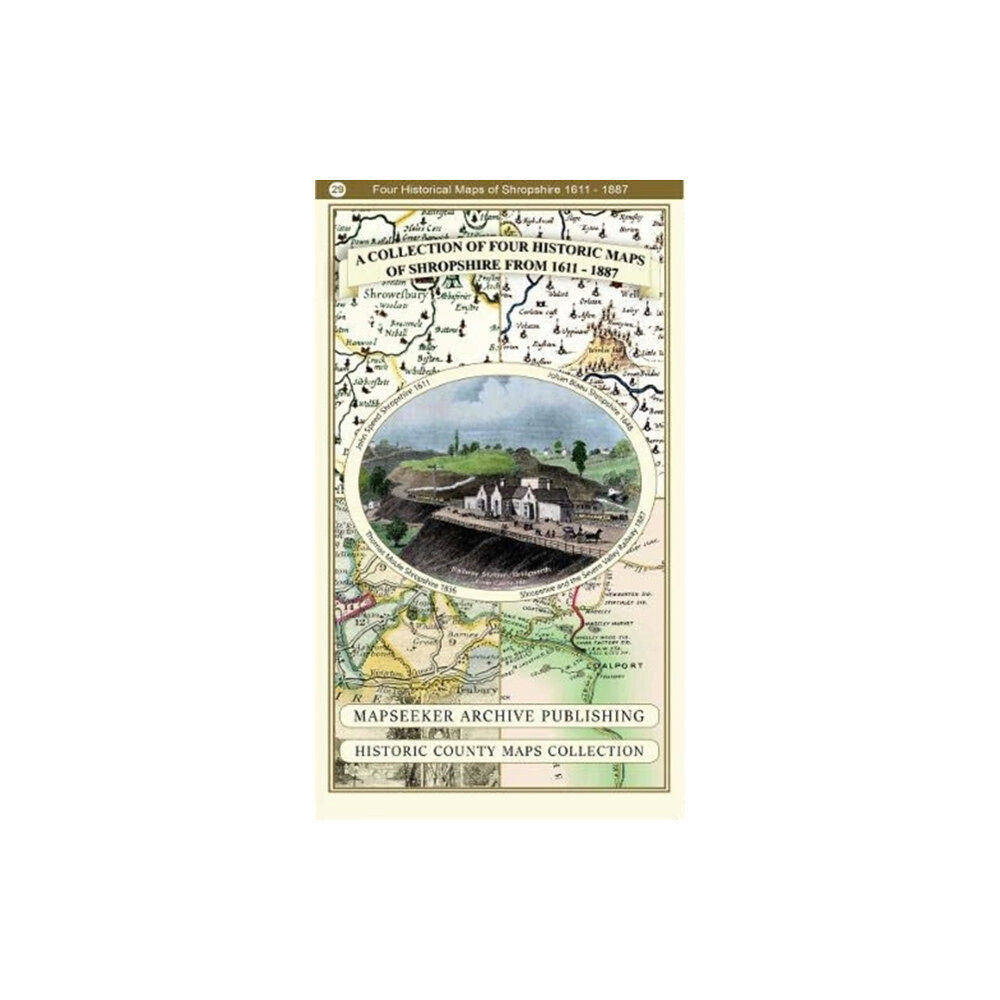 Historical Images Ltd A Shropshire 1611 - 1836 - Fold Up Map that features a collection of Four Historic Maps, John Speed's County Map 1611, J...