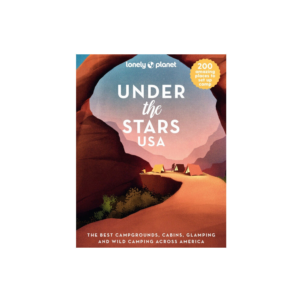 Lonely Planet Global Limited Lonely Planet Under the Stars USA (inbunden, eng)