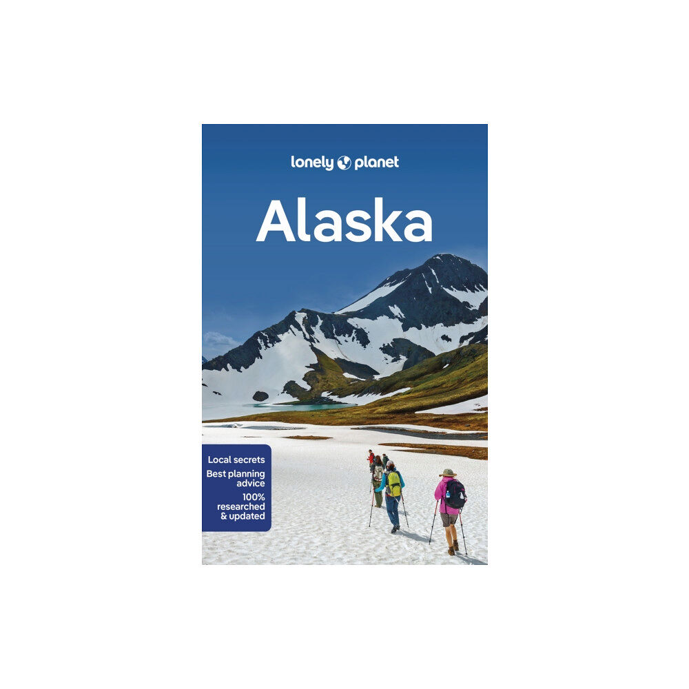 Lonely Planet Global Limited Lonely Planet Alaska (häftad, eng)