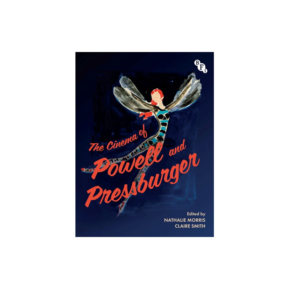 Bloomsbury Publishing PLC The Cinema of Powell and Pressburger (inbunden, eng)