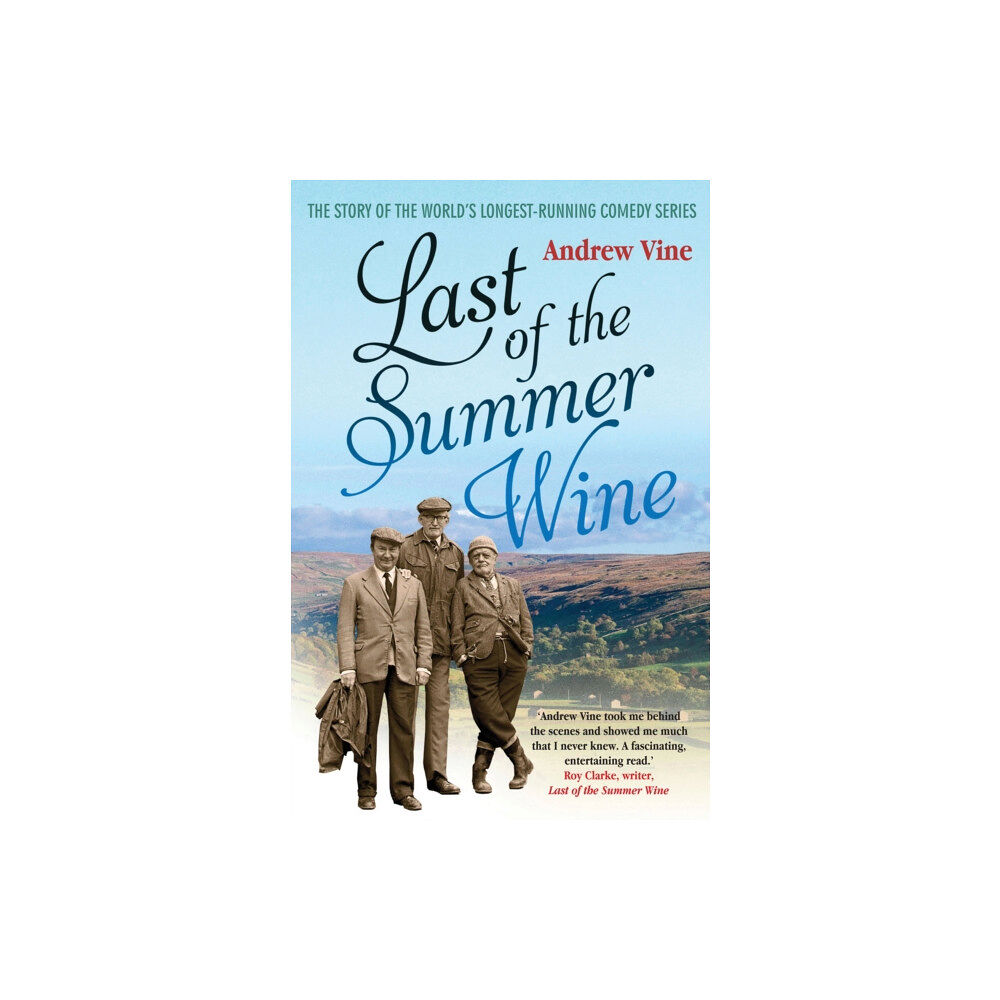 Quarto Publishing Plc Last of the Summer Wine (häftad, eng)