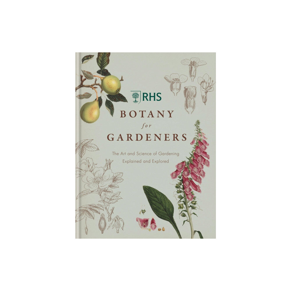 Octopus publishing group RHS Botany for Gardeners (inbunden, eng)