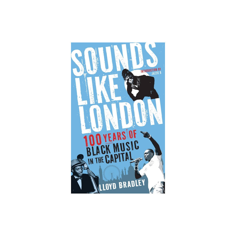 Profile Books Ltd Sounds Like London (häftad, eng)