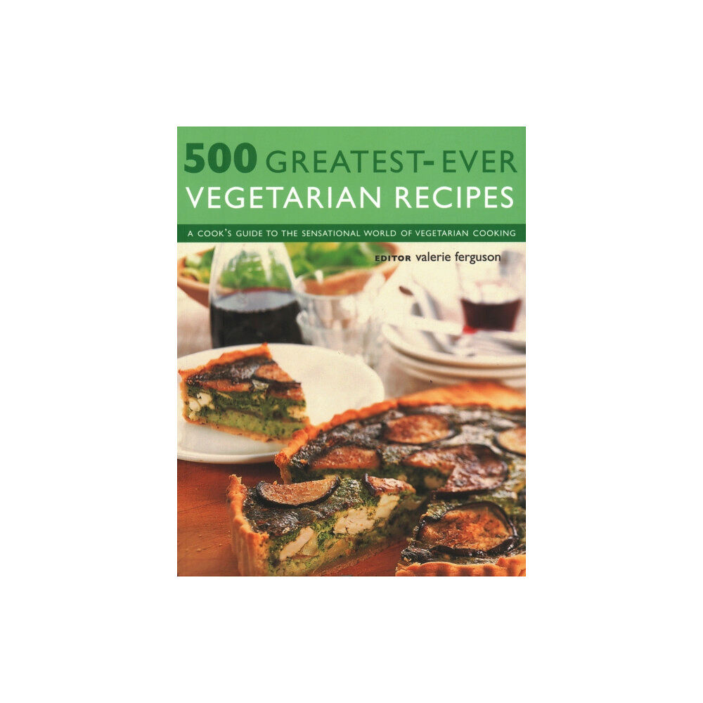 Anness publishing 500 Greatest-Ever Vegetarian Recipes (häftad, eng)