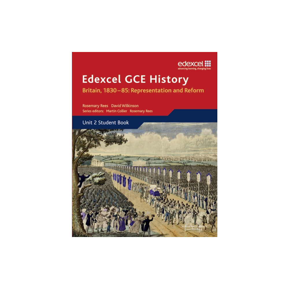 Pearson Education Limited Edexcel GCE History AS Unit 2 B1 Britain, 1830-85: Representation and Reform (häftad, eng)