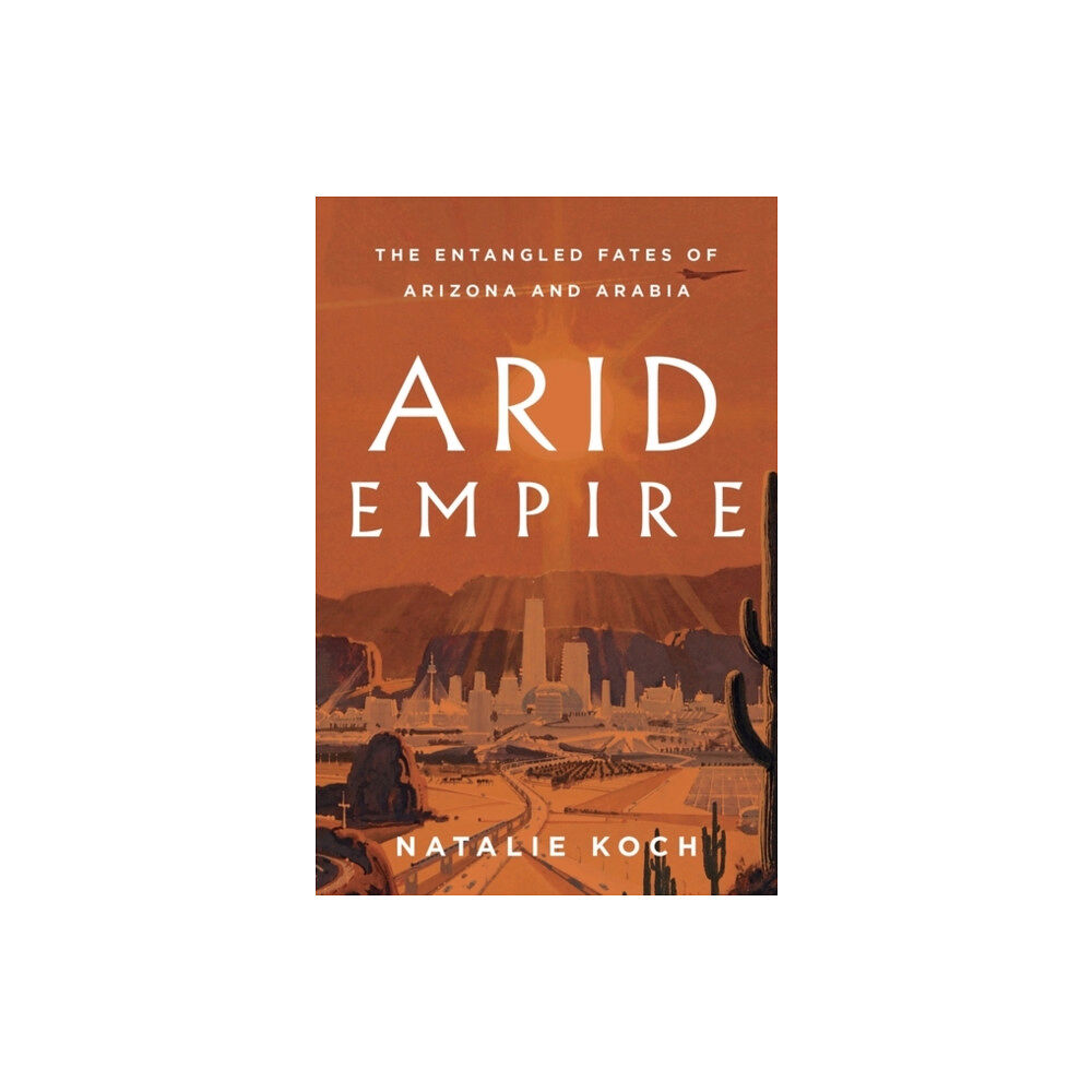 Verso Books Arid Empire (inbunden, eng)