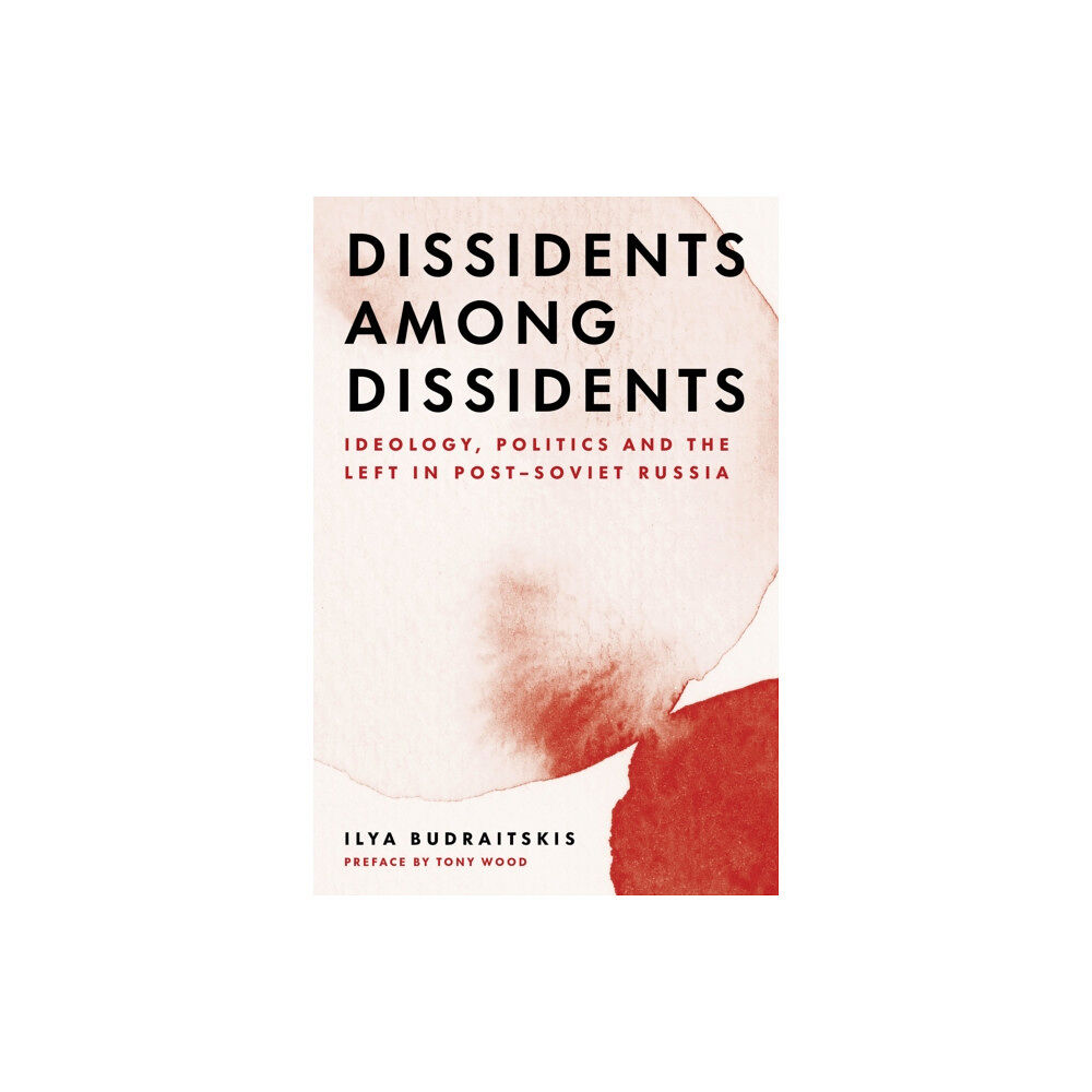 Verso Books Dissidents among Dissidents (häftad, eng)